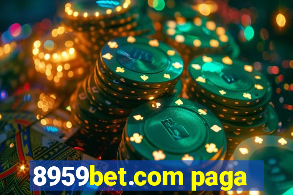 8959bet.com paga